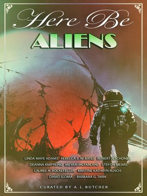 cover image of Here Be Aliens
